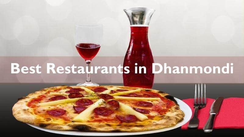 Best Restaurants in Dhanmondi